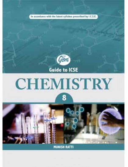 The Gem Guide to ICSE Chemistry - 8